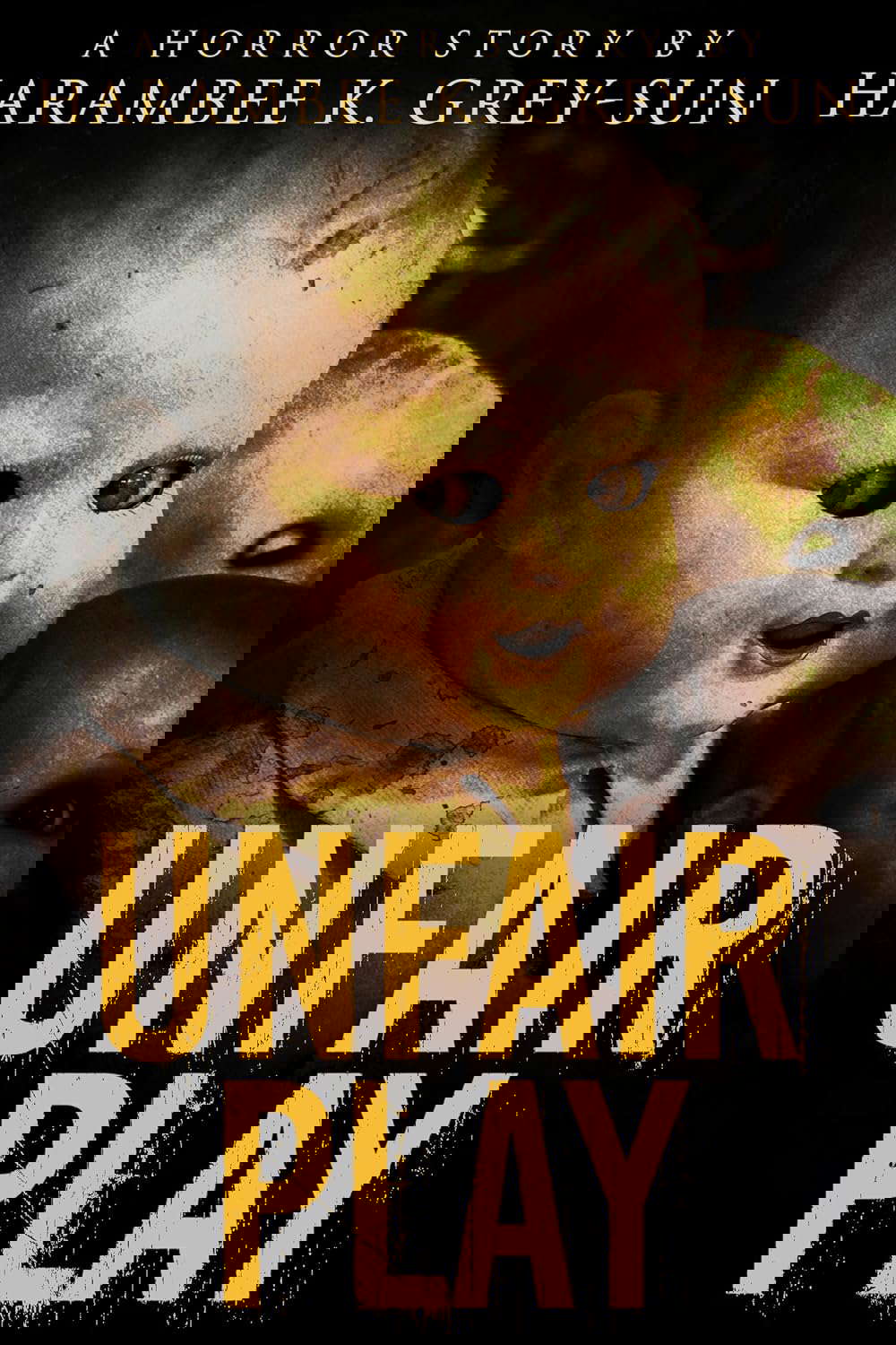 Unfair Play: A Horror Story poster