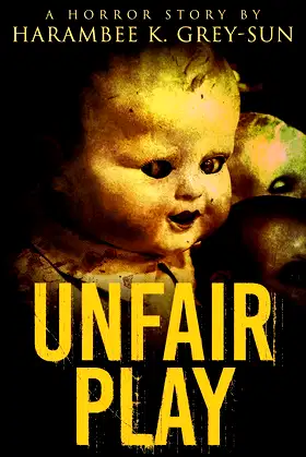 Unfair Play: A Horror Story poster