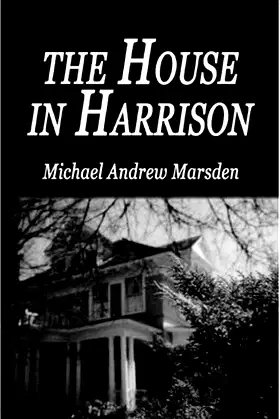 The House in Harrison poster
