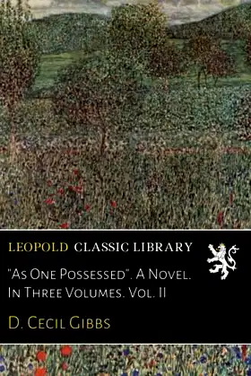 "As One Possessed". A Novel. In Three Volumes. Vol. II poster