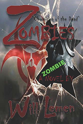 ZOMBIES: "Chronicles of the Dead": A Zombie Novel poster