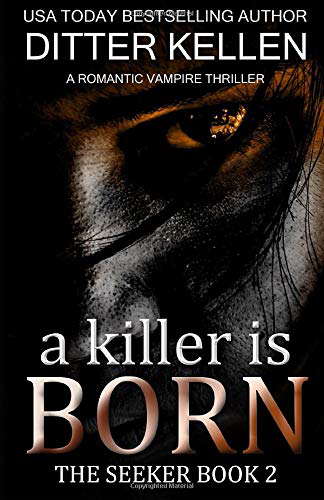 A Killer is Born: A Vampire Thriller (The Seeker) poster
