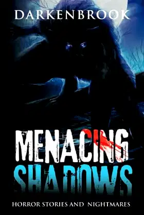 Menacing Shadows: Horror Stories and Nightmares poster