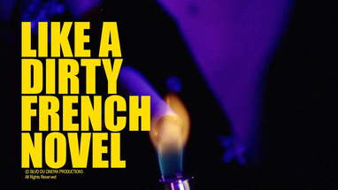 Like A Dirty French Novel (2021, Trailer) poster