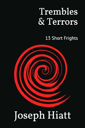 Trembles & Terrors: 13 Short Frights poster
