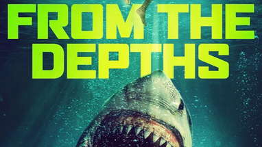From The Depths | Trailer poster