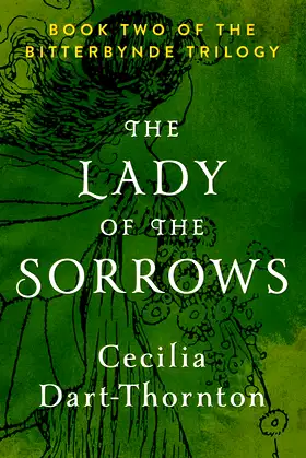 The Lady of the Sorrows (The Bitterbynde Trilogy) poster