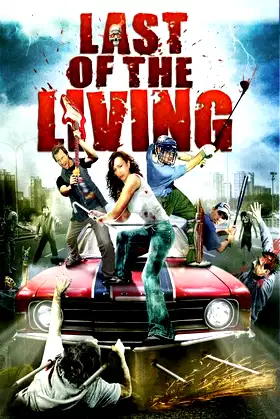 Last of the Living poster