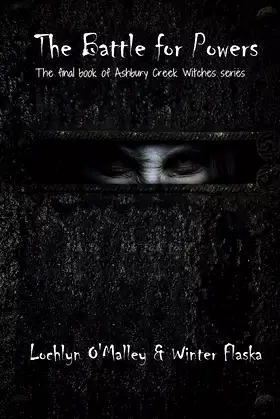 The Battle of Power: The final book in the Ashbury Creek Witches series poster