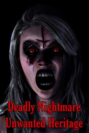 Deadly Nightmare Unwanted Heritage poster