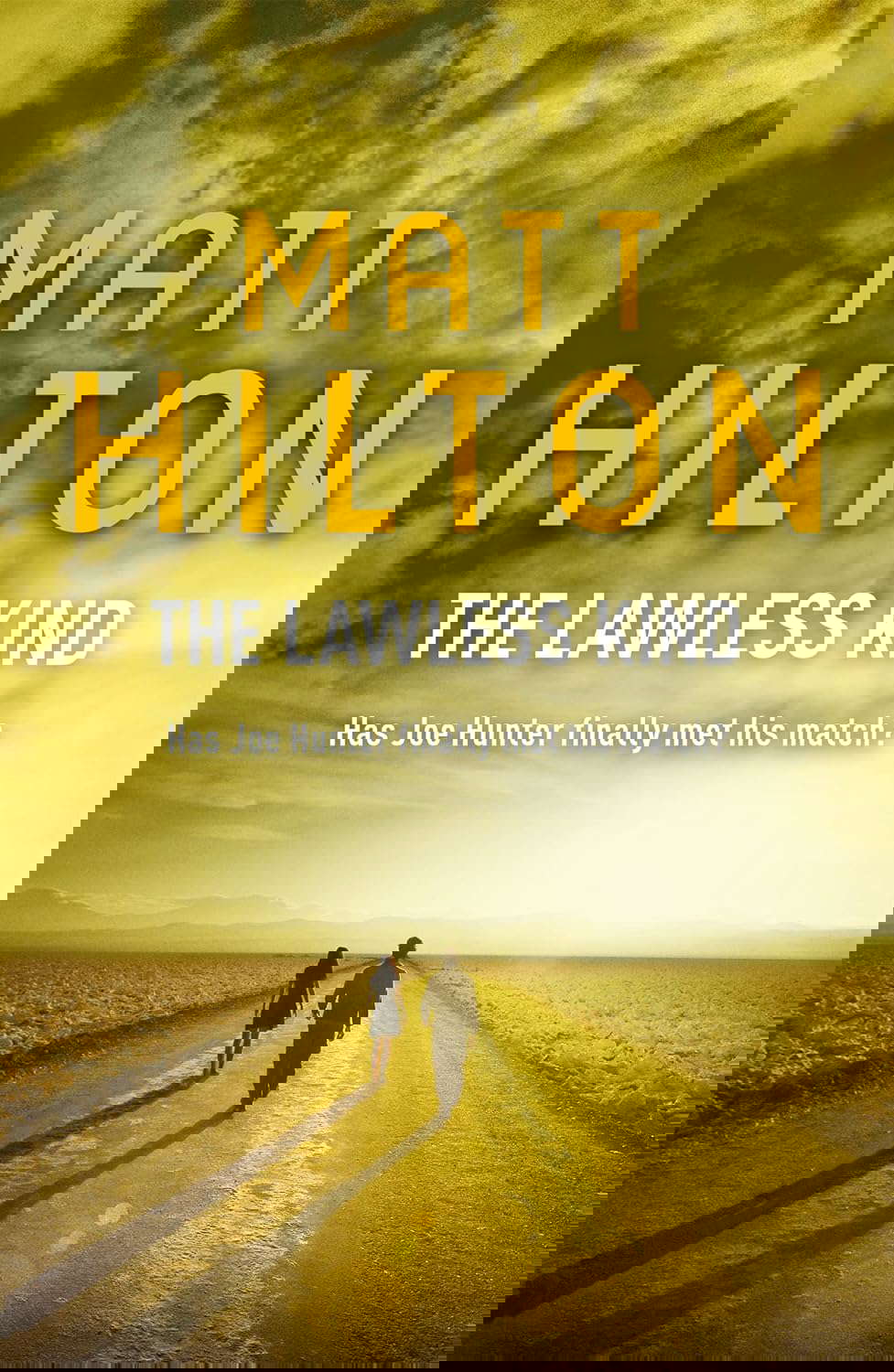 The Lawless Kind: The ninth Joe Hunter thriller poster