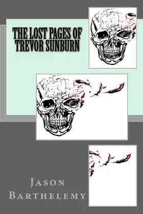 The Lost Pages of Trevor Sunburn poster