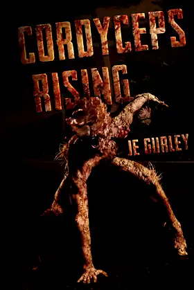 Cordyceps Rising poster
