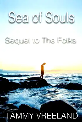 The Sea of Souls - Sequel to the Folks poster