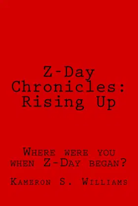 Z-Day Chronicles: Rising Up poster