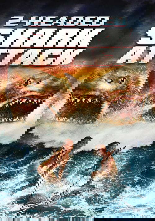 2-Headed Shark Attack poster