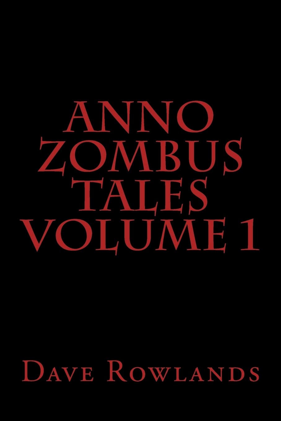 Anno Zombus Tales Volume 1 poster