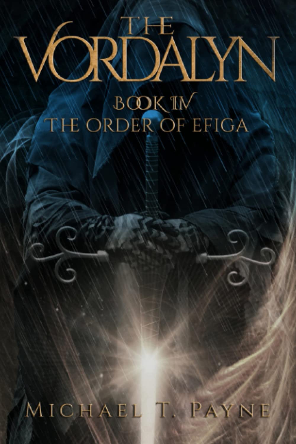 The Vordalyn Book IV: The Order of Efiga poster