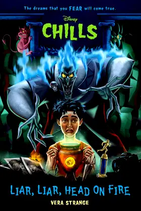 Liar, Liar, Head on Fire-Disney Chills: Book Five poster