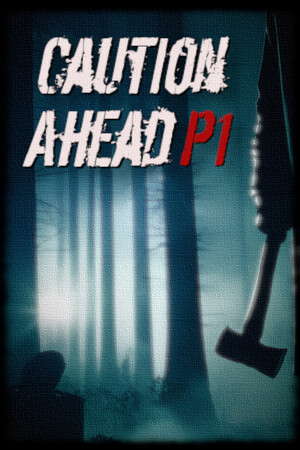 Caution Ahead: Part 1 poster