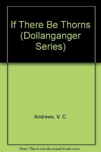 If There Be Thorns (Dollanganger Series) poster