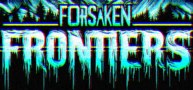 Forsaken Frontiers capsule