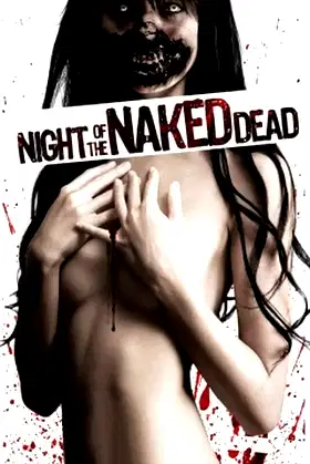 Night of the Naked Dead poster