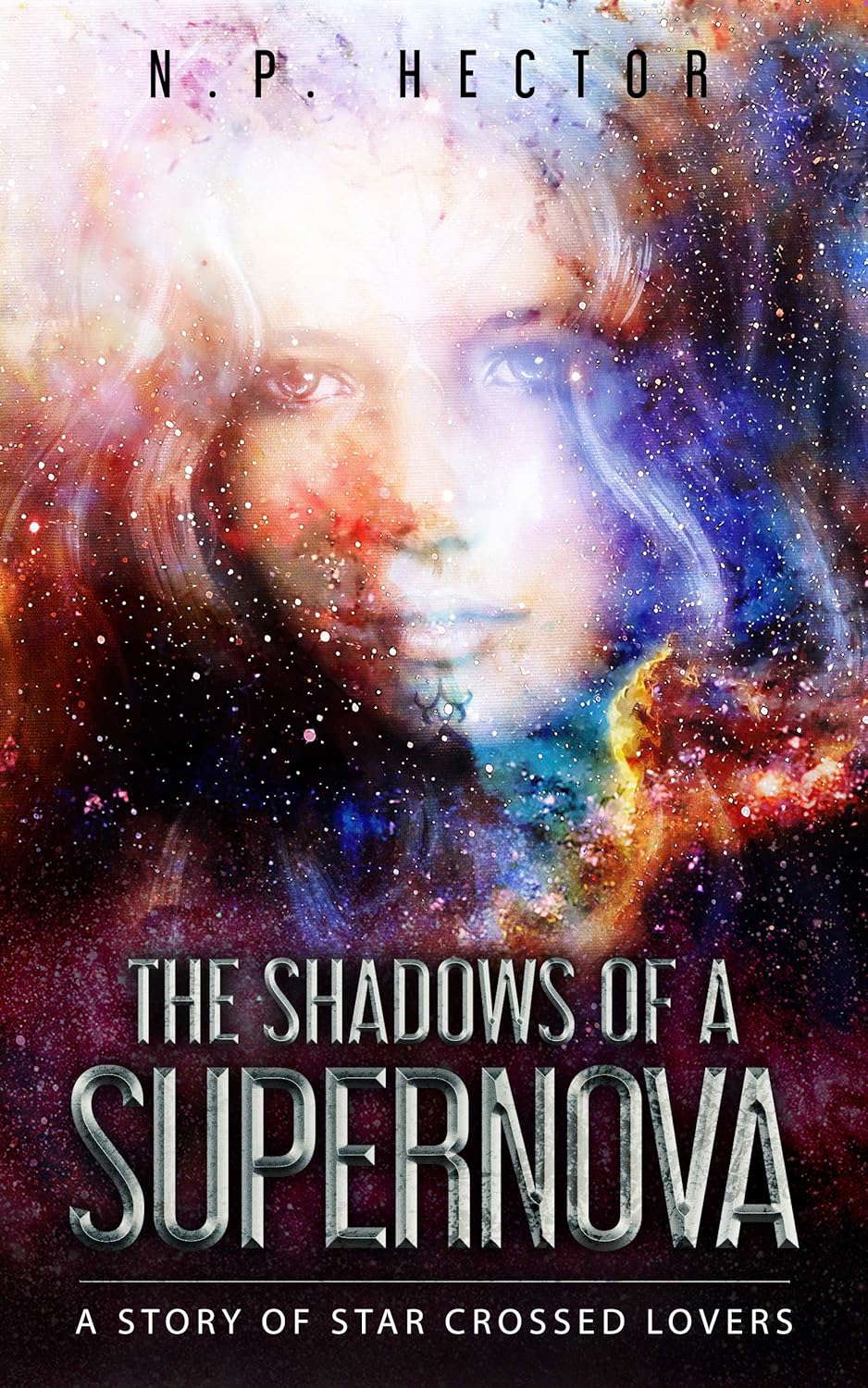 The Shadows of a Supernova: A Story of Star Crossed Lovers poster