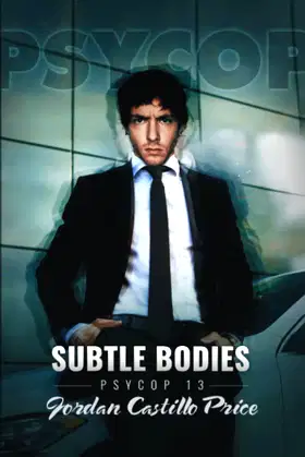 Subtle Bodies (PsyCop) poster