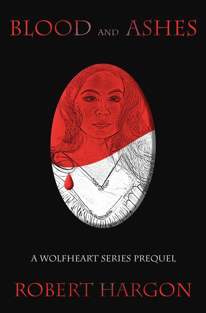 Blood and Ashes : Wolfheart Series #0 poster