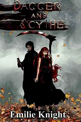 Dagger and Scythe: The Ichorian Epics: Book 2 poster