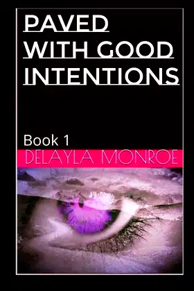 Paved With Good Intentions poster