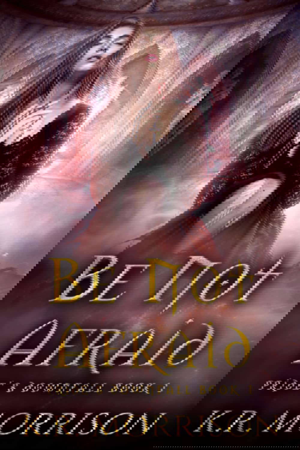 Be Not Afraid (Pride's Downfall) poster
