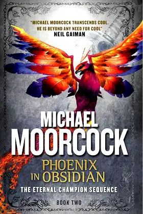 Phoenix in Obsidian: An Eternal Champion Novel (The Eternal Champion) poster