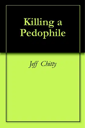 Killing a Pedophile poster