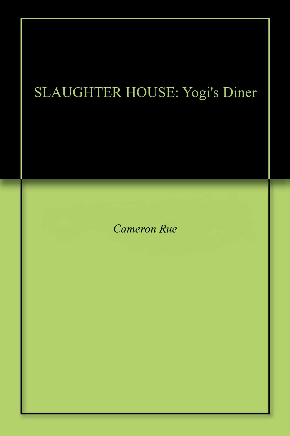 SLAUGHTER HOUSE: Yogi's Diner poster