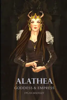 Alathea: Goddess & Empress (The Gift-Knight Trilogy) poster
