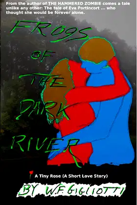 Frogs of the Dark River: A Tiny Rose (A Short Love Story) poster