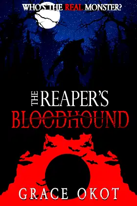 The Reaper's Bloodhound : A thrilling werewolf short story poster