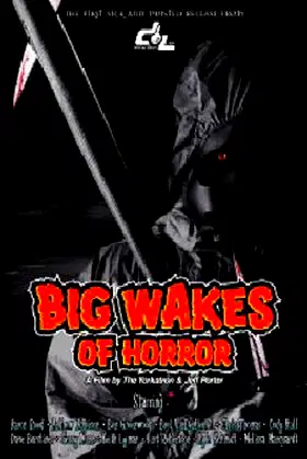 Big Wakes of Horror poster