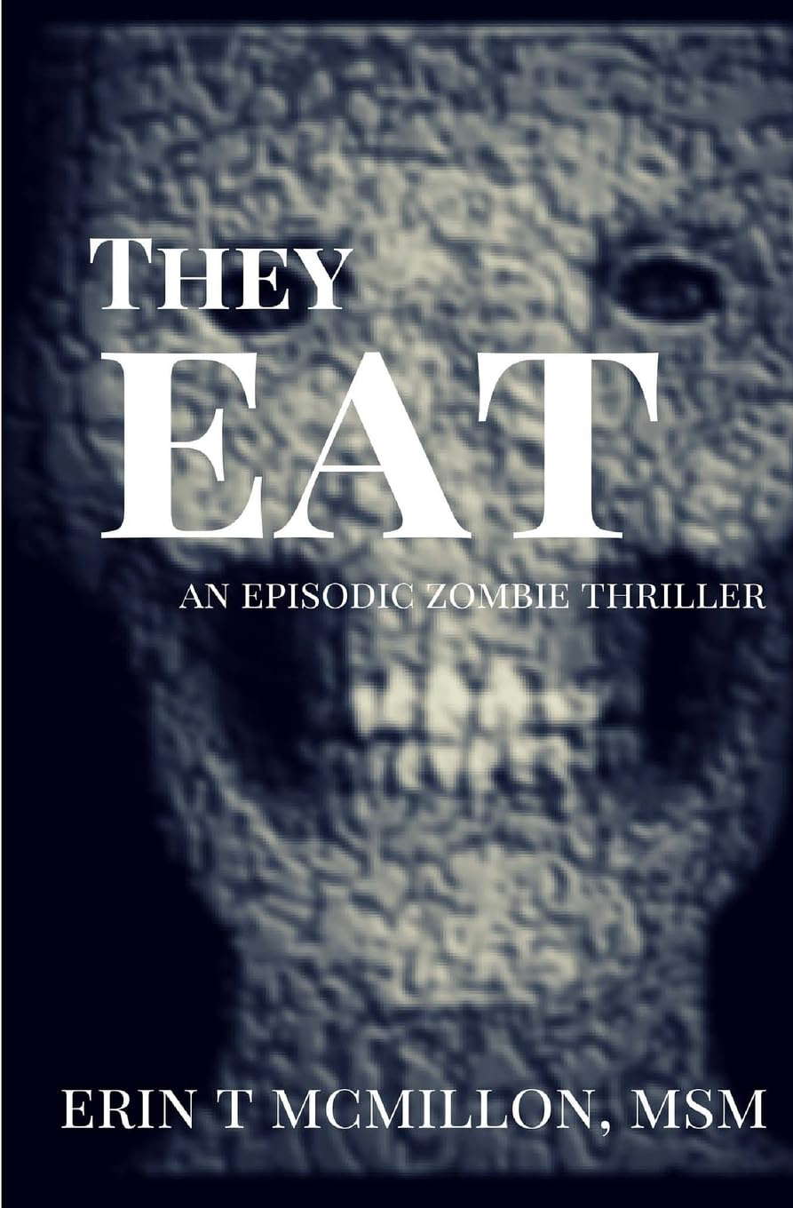 They Eat: An Episodic Zombie Thriller poster