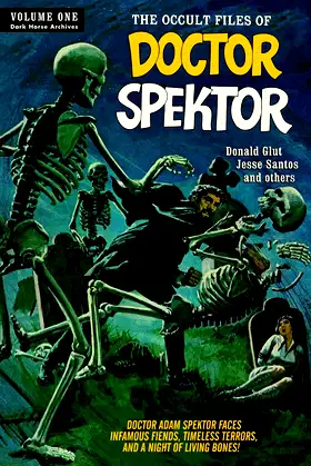 The Occult Files of Doctor Spektor Archives Volume 1 poster