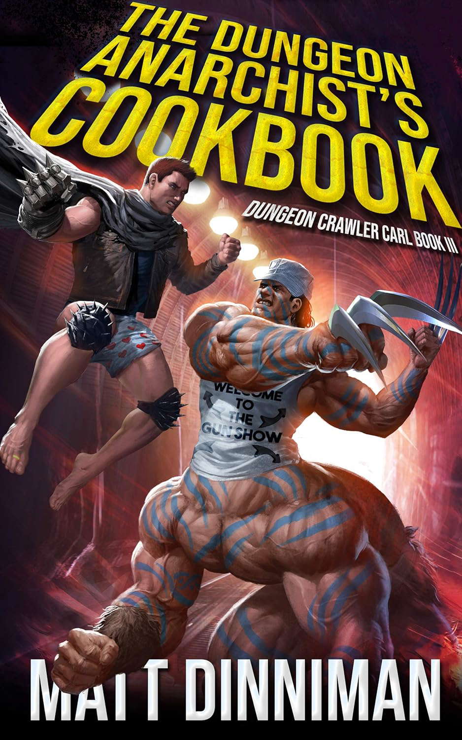 The Dungeon Anarchist's Cookbook: Dungeon Crawler Carl Book 3 poster