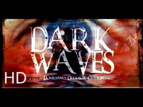 DARK WAVES - Bellerofonte (2015) OFFICIAL TRAILER poster