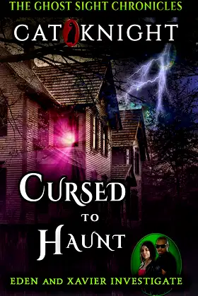 Cursed to Haunt (GHOST SIGHT CHRONICLES Book 2) poster