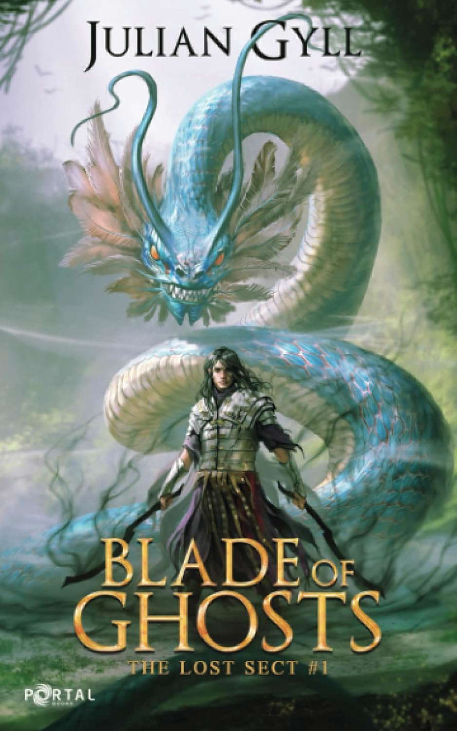 Blade of Ghosts (The Lost Sect #1) poster