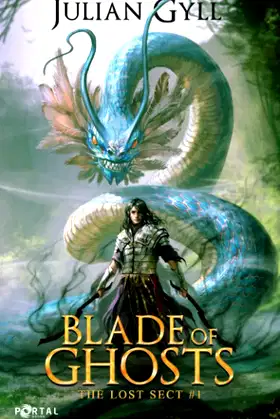 Blade of Ghosts (The Lost Sect #1) poster