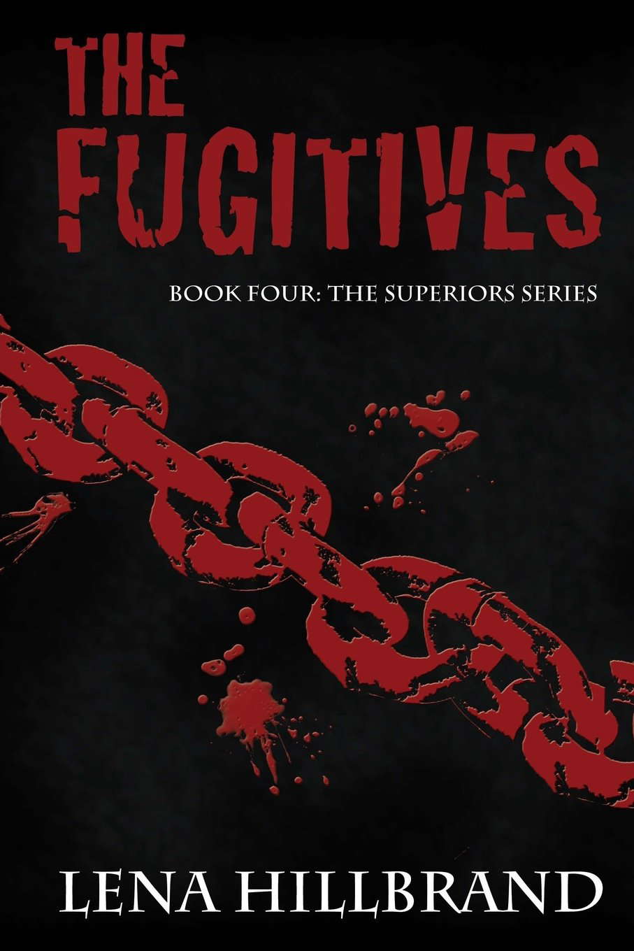 The Fugitives (Superiors) poster