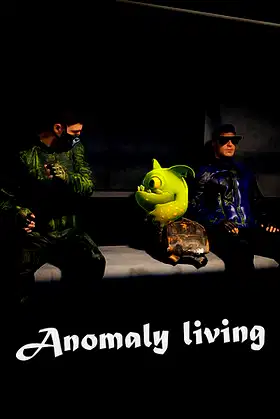 Anomaly Living poster