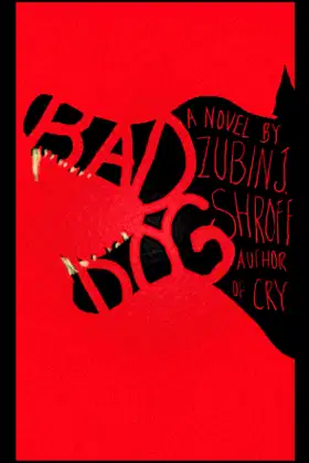 Bad Dog (Mostly Ridiculous Novels) poster